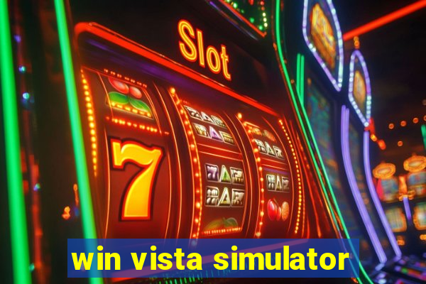 win vista simulator